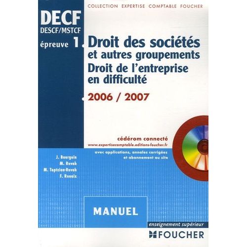 Droit Des Sociétés Et Autres Groupements, Droit De L'entreprise En Difficulté Decf/Descf/Mstcf Épreuve N° 1 - Manuel