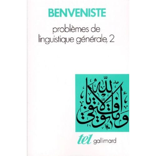 Problèmes De Linguistique Générale - Tome 2