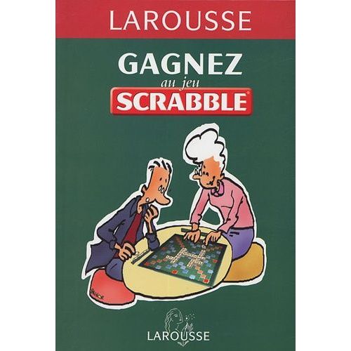 Gagnez Au Jeu Scrabble - Tous Les Secrets Pour Mieux Jouer