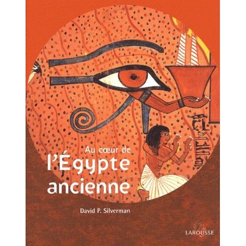 Au Coeur De L'egypte Ancienne