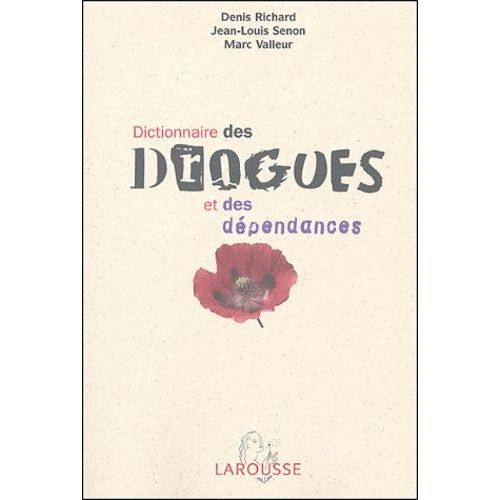 Dictionnaire Des Drogues Et Des Dépendances