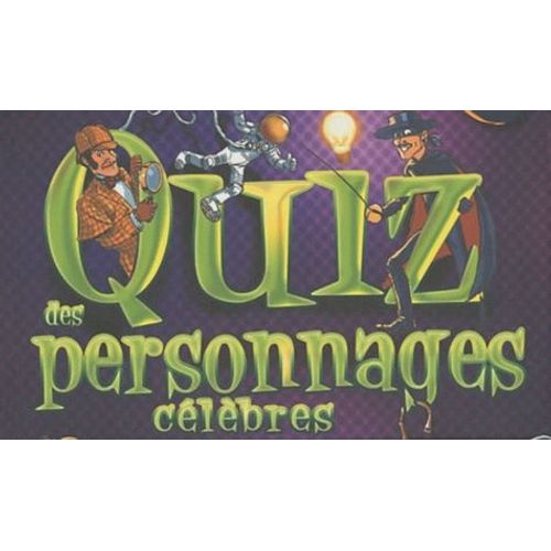 Quiz Des Personnages Célèbres
