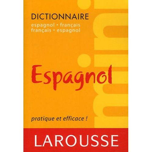 Mini Dictionnaire Espagnol-Français Et Français-Espagnol