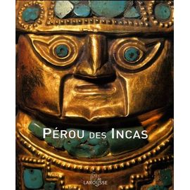 Pérou Des Incas