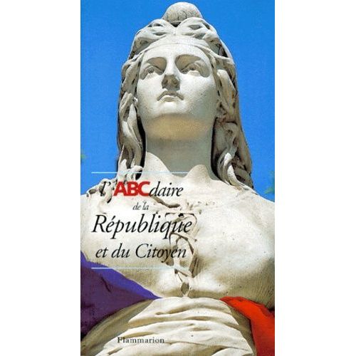 L'abcdaire De La République Et Du Citoyen