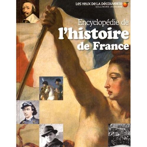 Encyclopédie De L'histoire De France