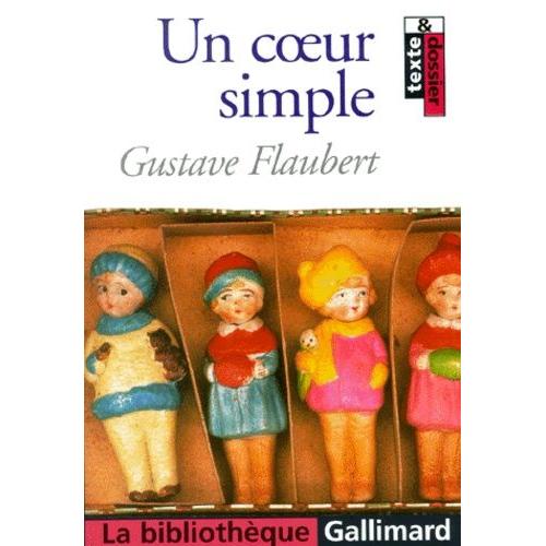 Un Coeur Simple Suivi De L'affaire Lemoine Par Gustave Flaubert