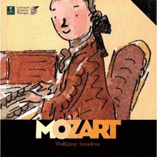 Wolfgang Amadeus Mozart - Avec Un Cd Audio