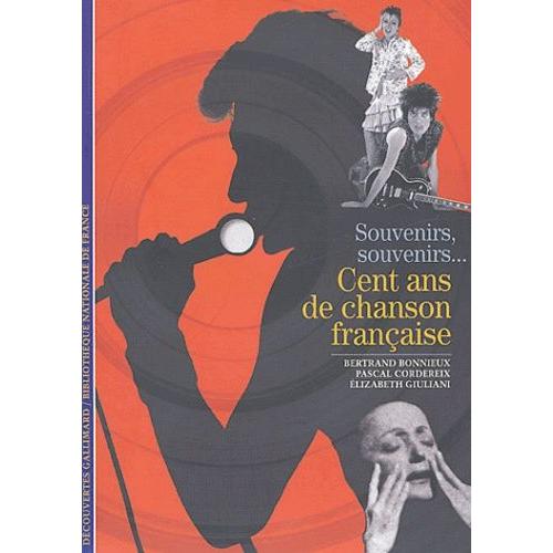 Souvenirs, Souvenirs - Cent Ans De Chanson Française