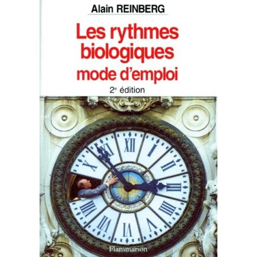 Les Rythmes Biologiques - Mode D'emploi, 2ème Édition
