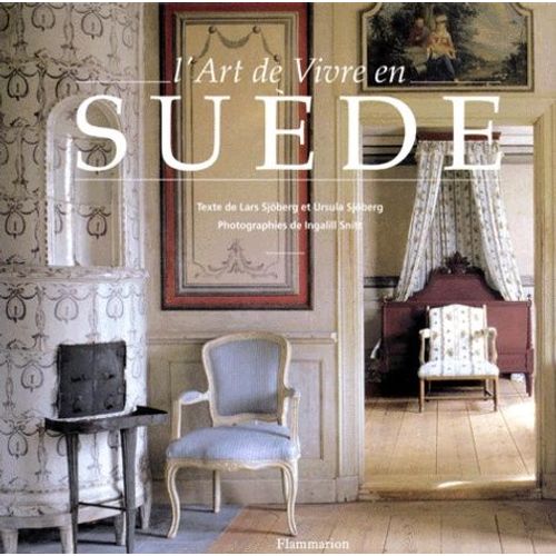 L'art De Vivre En Suède