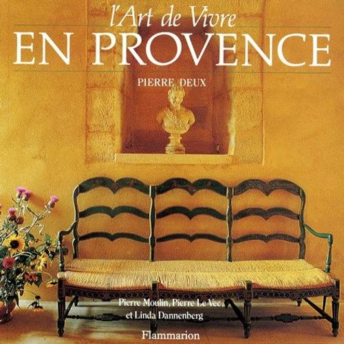 L'art De Vivre En Provence