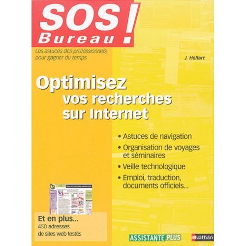 Optimisez Vos Recherches Sur Internet - Astuces De Navigation, Organisation De Voyages Et Séminaires, Veille Technologique, Emploi, Traduction, Documents Officiels