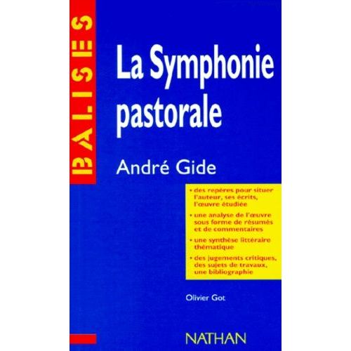 La Symphonie Pastorale", André Gide - Résumé Analytique, Commentaire Critique, Documents Complémentaires