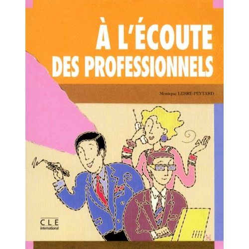 A L'ecoute Des Professionnels