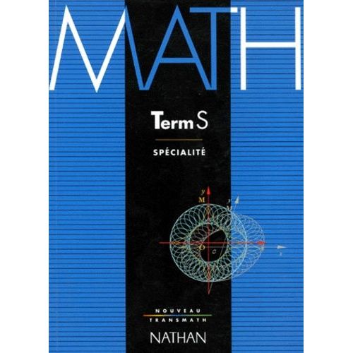Mathematiques Terminale S. Enseignement De Spécialité, Programme 1994