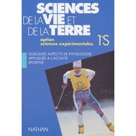 Sciences De La Vie Et De La Terre Option Sciences Expérimentales 1ère S