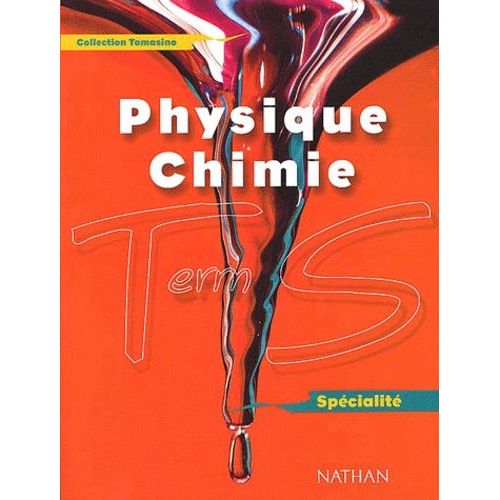 Physique Chimie Terminale S Spécialité. Programme 2002