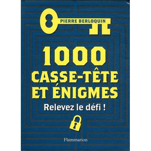 1000 Casse-Tête Et Énigmes