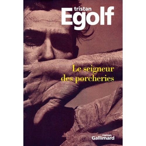 Le Seigneur Des Porcheries - Le Temps Venu De Tuer Le Veau Gras Et D'armer Les Justes