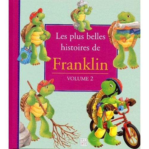 Les Plus Belles Histoires De Franklin - Volume 2