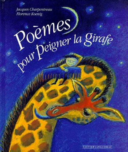 Poemes Pour Peigner La Girafe Rakuten