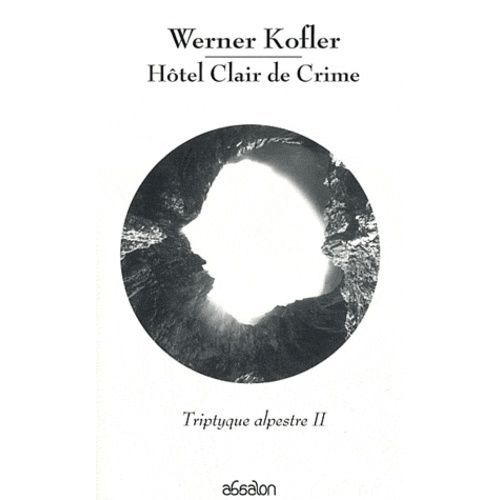 Triptyque Alpestre Tome 2 - Hôtel Clair De Crime