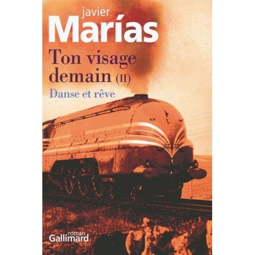 Ton Visage Demain - Tome 2, Danse Et Rêve