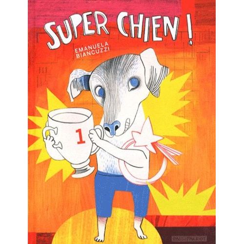 Super Chien !