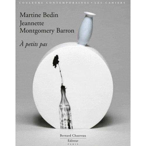 Martine Bedin A Petits Pas - Edition Courante