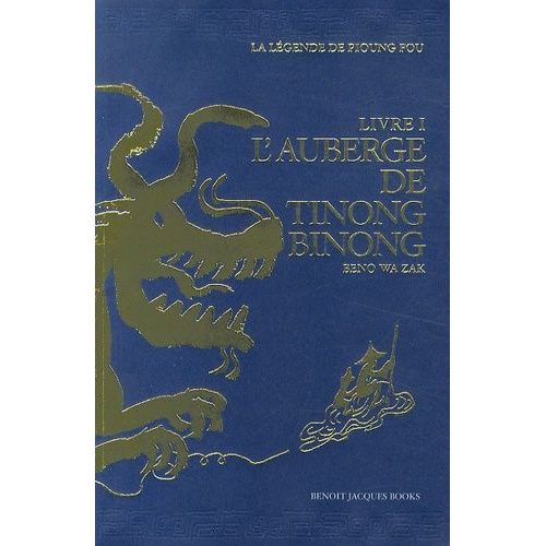 La Légende De Pioung Fou Tome 1 - L'auberge De Tinong Binong