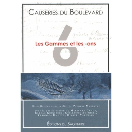 Les Causeries Du Boulevard - Tome 6, Les Gammes Et Les -Ons