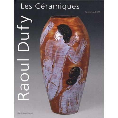 Les Céramiques De Raoul Dufy