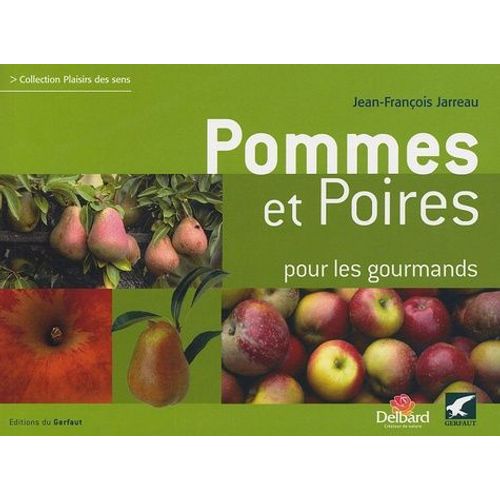 Pommes Et Poires Pour Les Gourmands