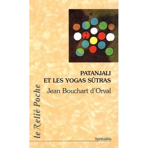 Patanjali Et Les Yogas Sûtras