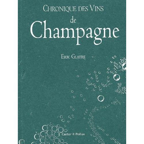 Chronique Des Vins De Champagne