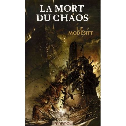 Le Monde De Recluce Tome 3 - La Mort Du Chaos