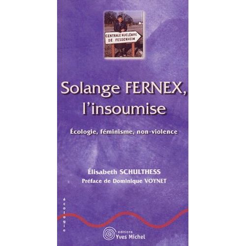 Solange, L'insoumise - Ecologie, Féminisme, Non-Violence