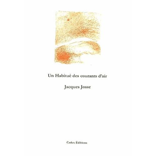 Un Habitué Des Courants D'air