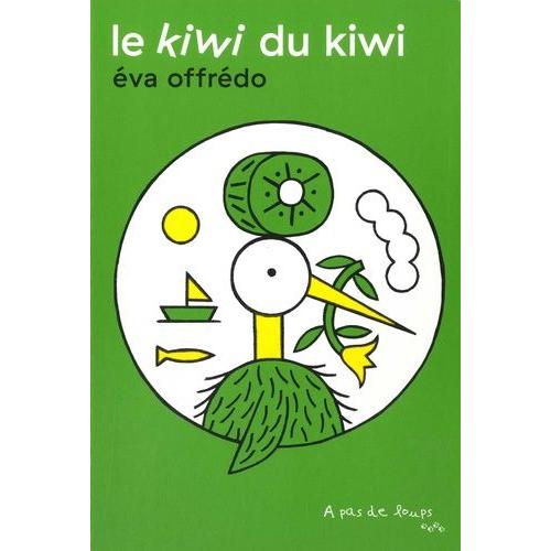Le Kiwi Du Kiwi