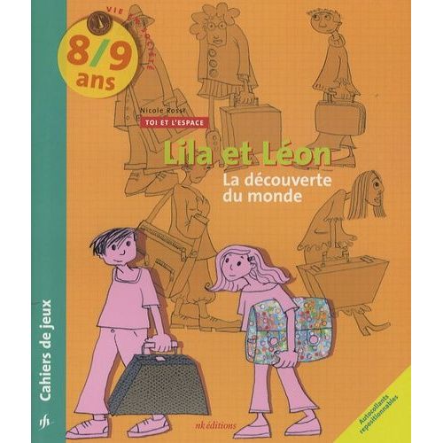 Lila Et Léon 8/9 Ans - Les Voisins, La Découverte Du Monde, Le Recyclage