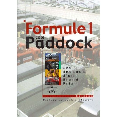 Formule 1 Côté Paddock