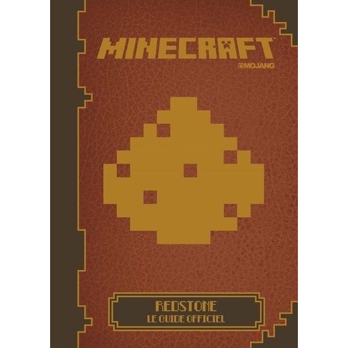 Minecraft - Redstone, Le Guide Officiel