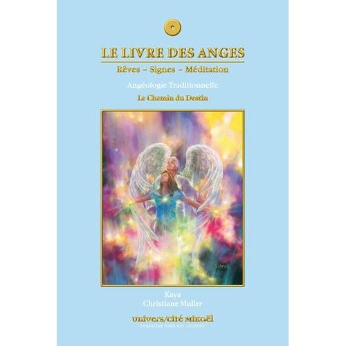 Le Livre Des Anges - Le Chemin Du Destin