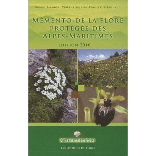 Mémento De La Flore Protégée Des Alpes-Maritimes