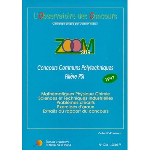 Zoom Sur Concours Communs Polytechniques Filiere Psi - Concours 1997