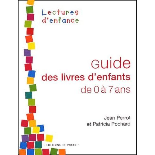 Guide Des Livres D'enfants De 0 À 7 Ans