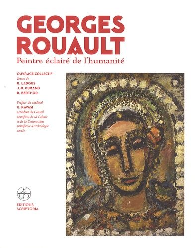 Georges Rouault - Peintre Éclairé De L'humanité