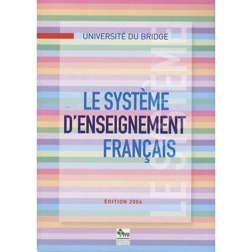 Le Système D'enseignement Français