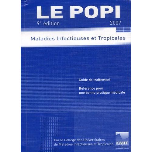 Le Popi 2007 - Maladies Infectieuses Et Tropicales